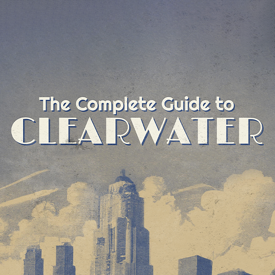 The Complete Guide To Clearwater