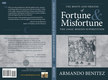 The Roots and Origins of Fortune & Misfortune